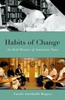 Habits of Change An Oral History of American Nuns