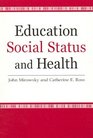 Education Social Status and Health
