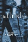 The Third Eye  A Novel