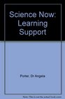 Science Now Learning Support Pack