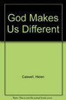 God Makes Us Different