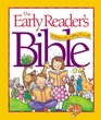 The Early Reader's Bible A Bible to Read All by Yourself