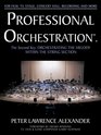 Professional Orchestration Vol 2A Orchestrating the Melody Within the String Section