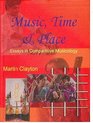 Music Time and Place Essays in Comparative Musicology