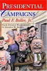 Presidential Campaigns From George Washington to George W Bush