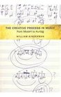 The Creative Process in Music from Mozart to Kurtag