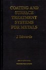 Coating and Surface Treatment Systems for Metals A Comprehensive Guide to Selection