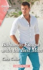 Bahamas Escape with the Best Man (Harlequin Romance, No 4812) (Larger Print)