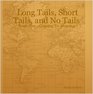 Long Tails Short Tails and No Tails  Book One  Coming To America