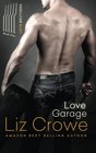 The Love Brothers Love Garage Love Garage
