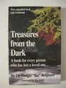 Treasures from the Dark A Book for Every Person Who Has Lost a Loved One