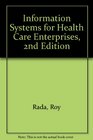 Information Systems for Health Care Enterprises 2nd Edition