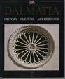 Dalmatia  History Culture Art Heritage