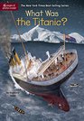 What Was the Titanic