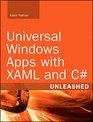 Universal Windows Apps with XAML and C Unleashed