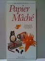 The Creative Art of Paper Mache