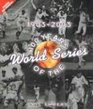 100 Years of the World Series 19032003