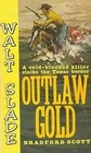 Outlaw Gold