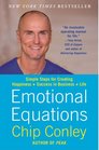 Emotional Equations Simple Steps for Creating Happiness  Success in Business  Life
