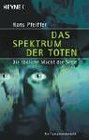 Das Spektrum der Toten Die tdliche Macht der Seele
