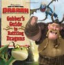 How to Train Your Dragon Gobber's Guide to Battling Dragons