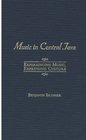 Music in Central Java Experiencing Music Expressing Culture Includes CD