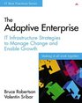 The Adaptive Enterprise IT Infrastructure Strategies to Manage Change and Enable Growth