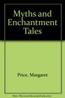 Myths and Enchantment Tales