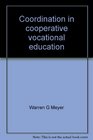 Coordination in cooperative vocational education