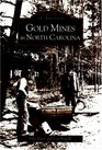 Gold Mines of North Carolina