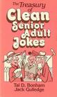 The Treasury of Clean Senior Adult Jokes