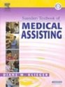 Saunders Textbook of Medical Assisting  Text with Intravenous Therapy Workbook and Virtual Medical Office Package
