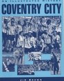 Coventry City An Illustrated History