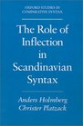 The Role of Inflection in Scandinavian Syntax