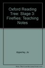 Oxford Reading Tree Stage 3 Fireflies Teaching Notes