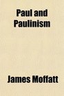 Paul and Paulinism
