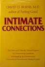 Intimate Connections The New and Clinically Tested Program for Overcoming Loneliness Developed at the PresbyterianUniversity of Pennsylvania Medica