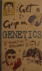 Get a Grip on Genetics