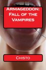 Armageddon: Fall of the Vampires (Volume 1)