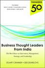 Thinkers 50 Business Thought Leaders from India The Best Ideas on Innovation Management Strategy and Leadership