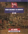 From Colonies to Country ( History of U.S., Book 3)