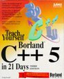 Teach Yourself Borland C5 in 21 Days