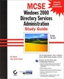 MCSE Windows 2000 Directory Services Administration  Study Guide