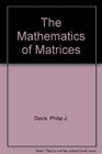 The Mathematics of Matrices