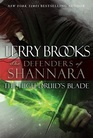 The High Druid's Blade: The Defenders of Shannara