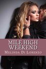 Mile High Weekend