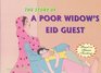 A Poor Widow's Eid Guest