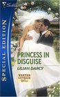 Princess in Disguise (Wanted: Outback Wives, Bk 2) (Silhouette Special Edition, No 1766)