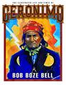 The Illustrated Life and Times of Geronimo