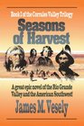 Seasons of Harvest: A Novel of the Rio Grande Valley